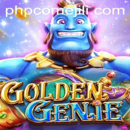 Discover the Magical World of GOLDENGENIE: An Enchanting Adventure with PHPCome
