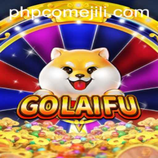 Discover GoLaiFu: A Unique Gaming Experience with PHPCome