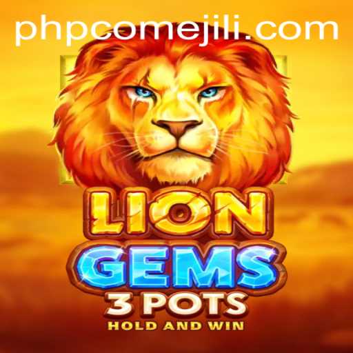 Discovering the Enchantment of LionGems3pots with PHPCome Strategy